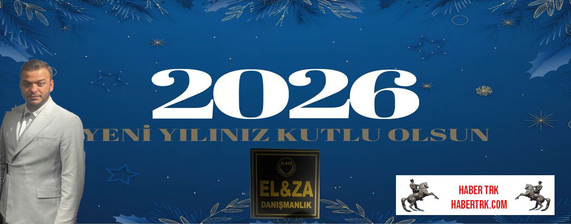 ELZA DANIŞMANLIK SAHİBİ ERHAN ÖZALP’TEN 2026 YILI KUTLAMA MESAJI