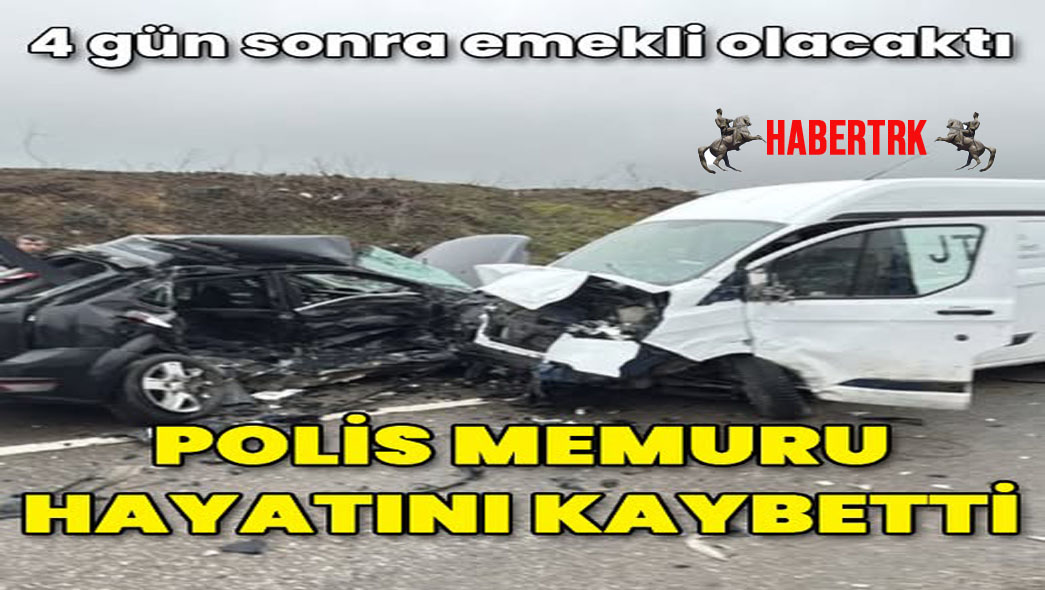 Emekliliğine 4 Gün Kala Hayatını Kaybetti