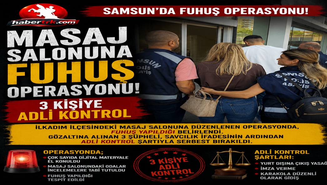Masaj salonuna fuhuş operasyonunda 3 kişiye adli kontrol