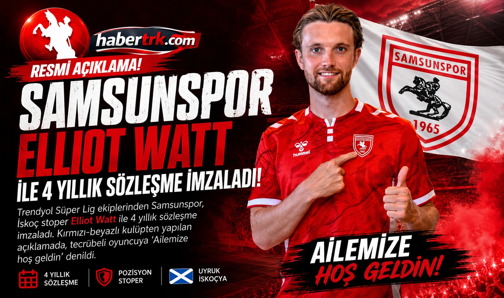 Samsunspor'dan Elliot Watt Hamlesi! 4 Yıllık İmza