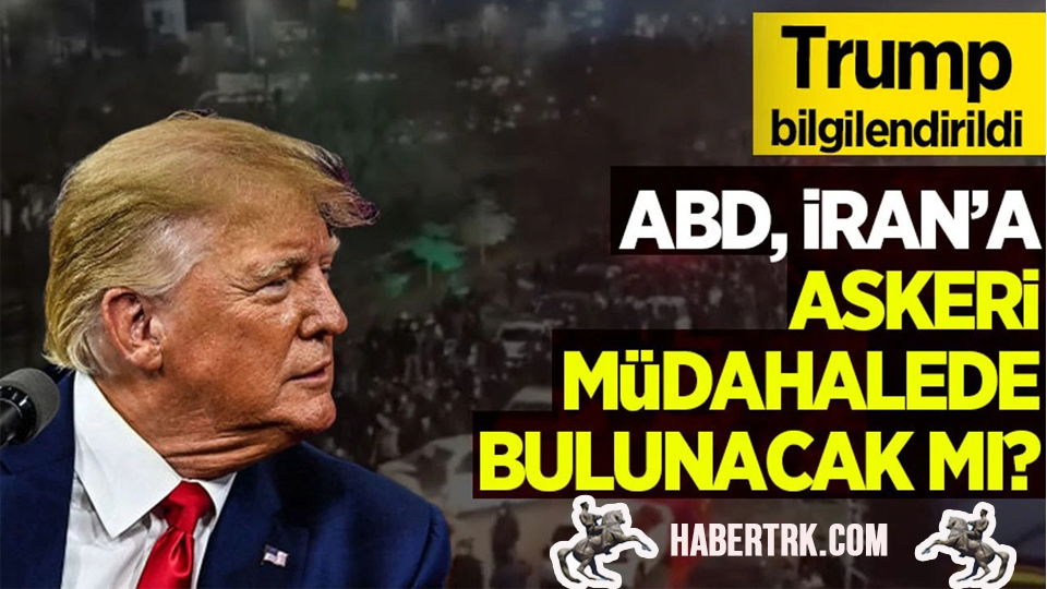 ABD Basını İddia Etti: Trump, İran’a Yönelik Askeri Seçenekler Konusunda Bilgilendirildi