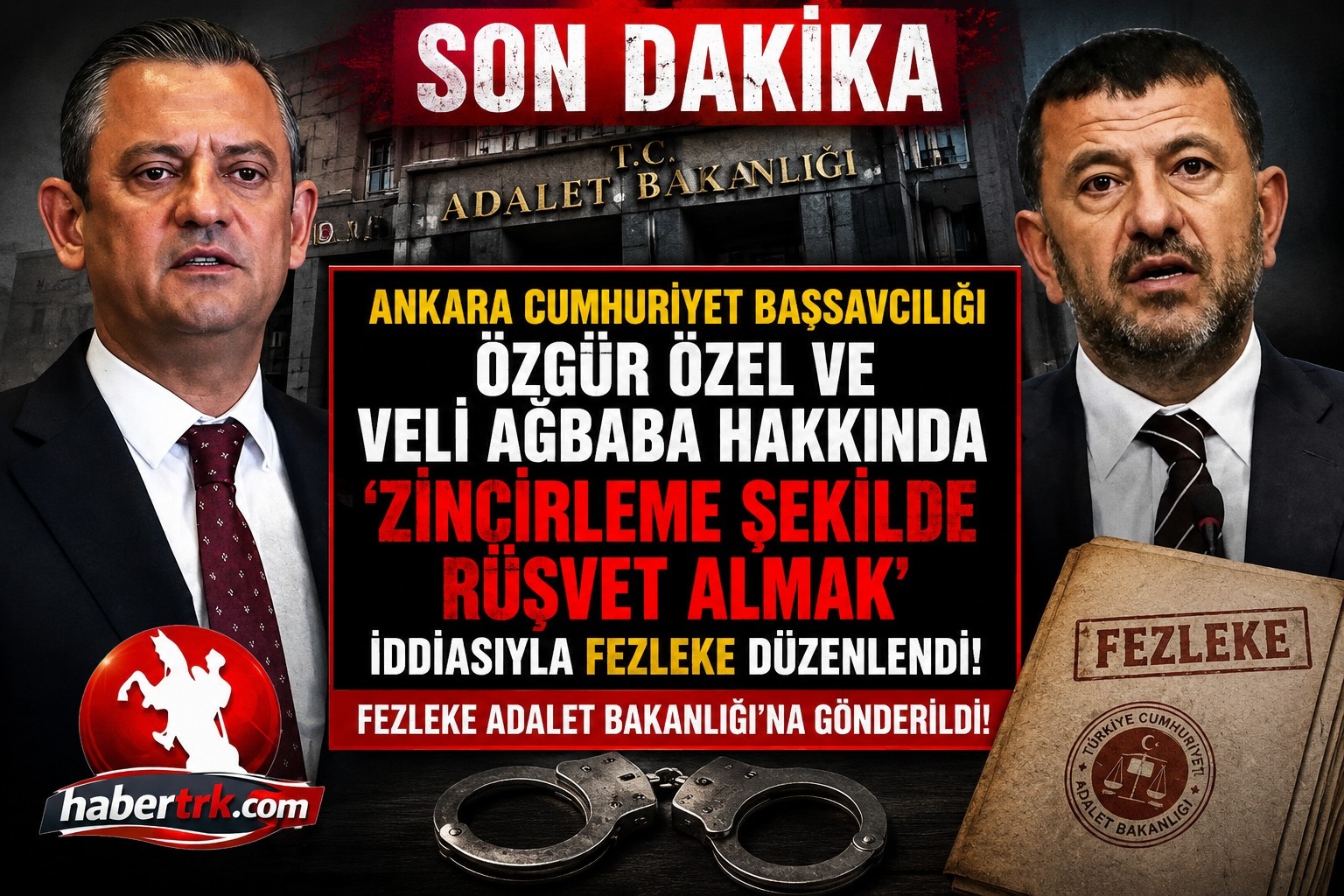 Özgür Özel ve Veli Ağbaba Hakkında Fezleke Adalet Bakanlığı'na Gönderildi