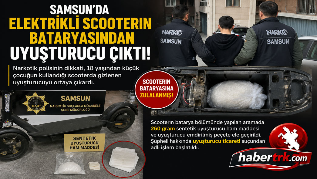 Samsun'da Scooterın Bataryasına Gizlenen Uyuşturucu Ele Geçirildi