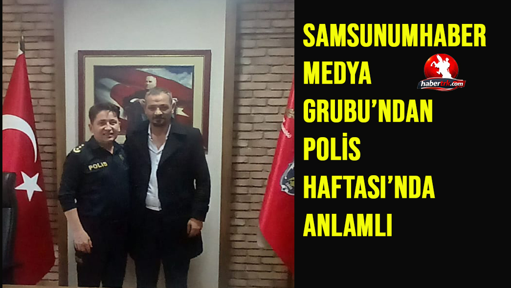 Samsunumhaber Medya Grubu’ndan Polis Haftası’nda Anlamlı Ziyaret