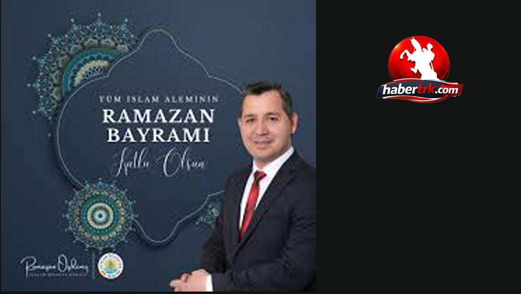 Alaçam Belediye Başkanı Ramazan Özdemir’den Ramazan Bayramı Mesajı