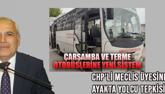 CHP’li Meclis Üyesinden Ayakta Yolcu Tepkisi