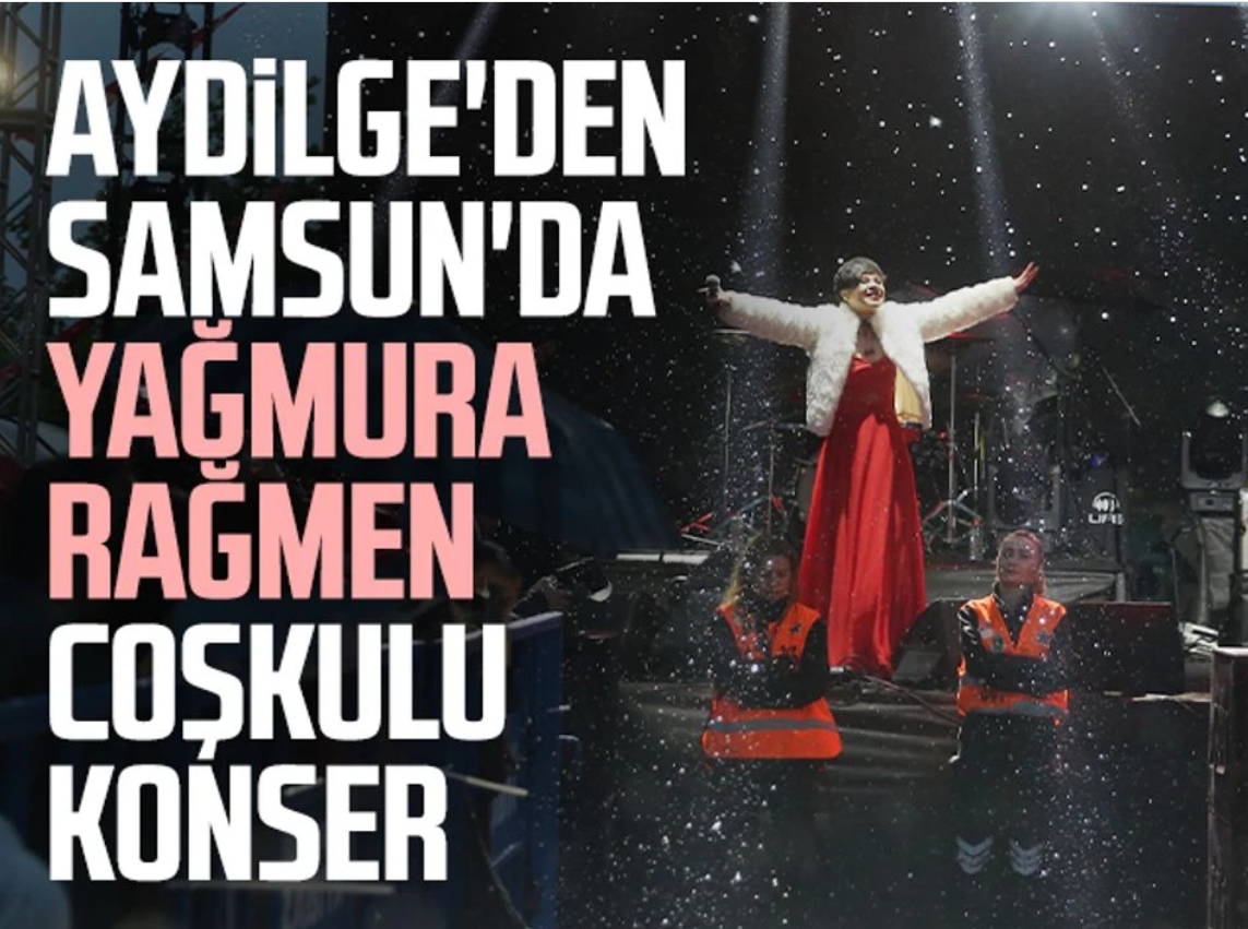 Aydilge, 19 Mayıs Coşkusunu Samsun’da Yağmura Rağmen Binlerce Kişiyle Paylaştı