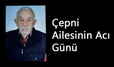 Çepni Ailesinin Acı Günü