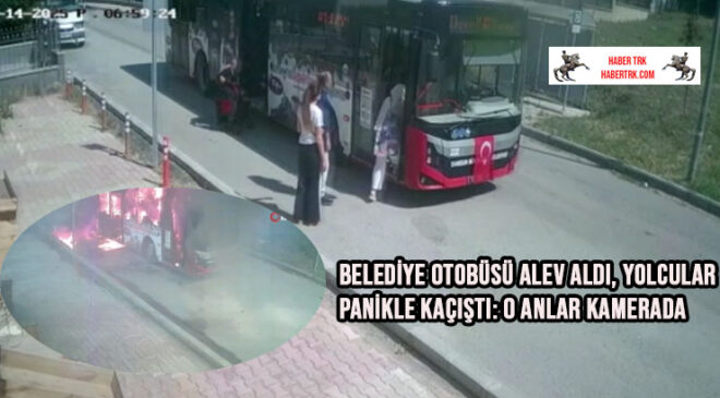 Belediye otobüsü alev aldı, yolcular panikle kaçıştı: O anlar kamerada