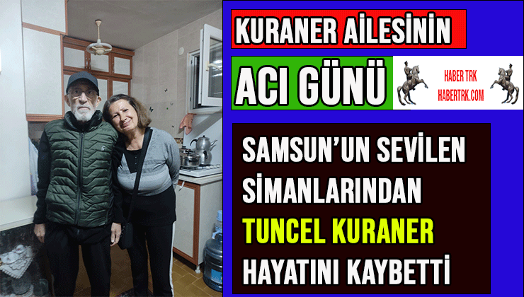 Kuraner ailesini acı günü