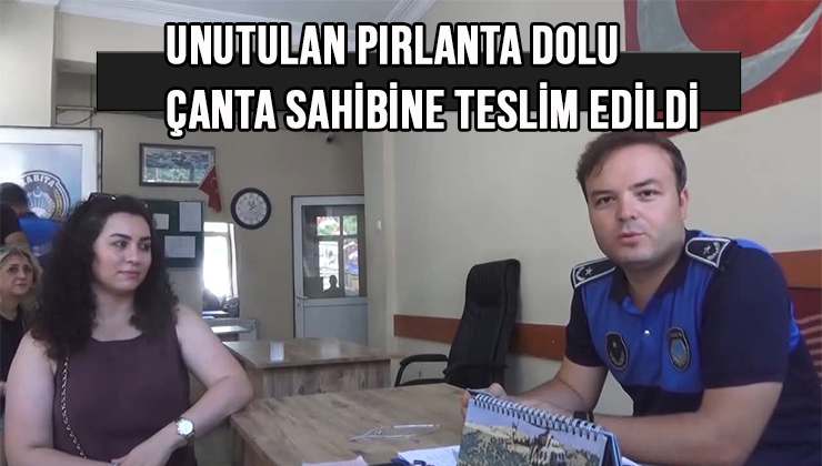 Unutulan Pırlanta Dolu Çanta Sahibine Teslim Edildi