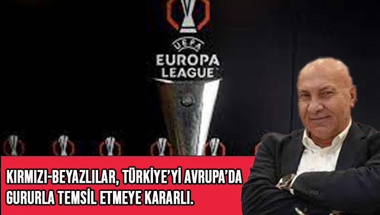 Başkan Yüksel Yıldırım: “Biz Zoru Severiz, Hedefimiz Avrupa Ligi Grupları!”