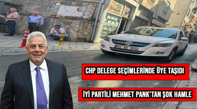İYİ Partili Mehmet Pank’tan Şok Hamle