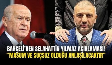 Bahçeli’den Selahattin Yılmaz’a Destek: “Ülküdaşım ve Dava Arkadaşımdır”
