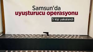 Samsun’da Uyuşturucu Operasyonu: 5 Şüpheli Gözaltında