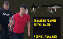 Samsun’da Pompalı Tüfekli Saldırı: 2 Şüpheli Yakalandı